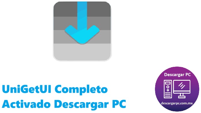 UniGetUI Completo Activado