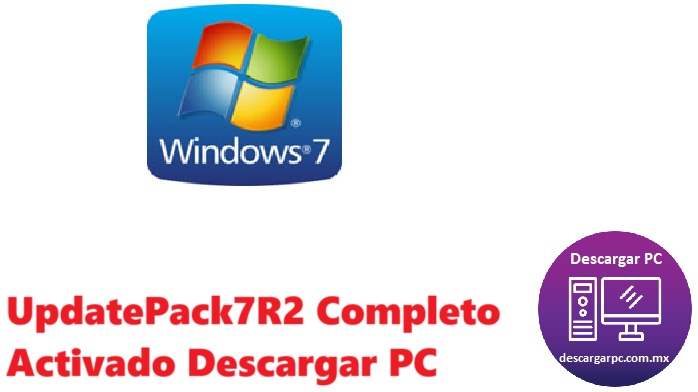 UpdatePack7R2 Completo Activado