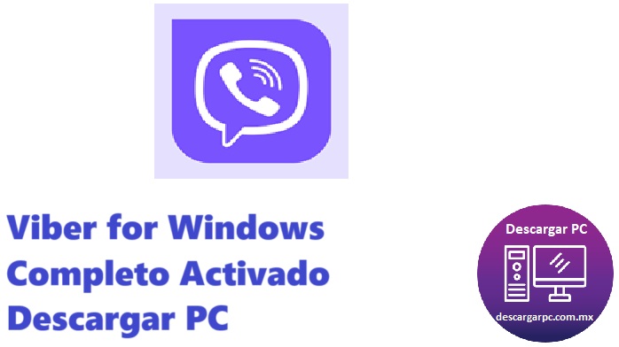 Viber for Windows Completo Activado