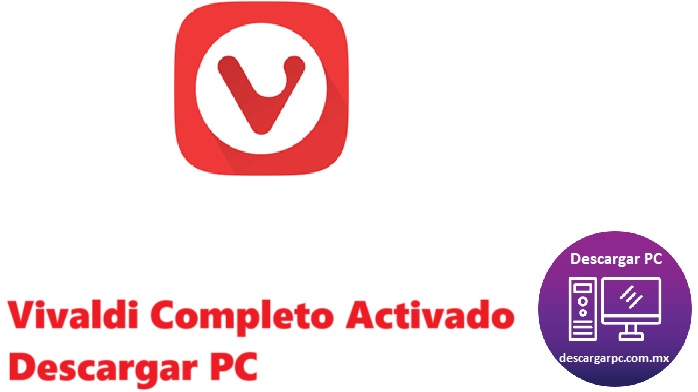 Vivaldi Completo Activado