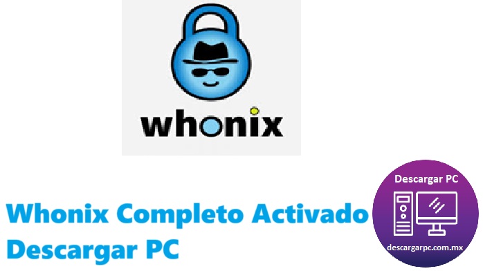 Whonix Completo Activado