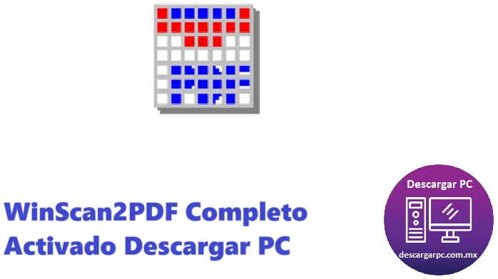 WinScan2PDF Completo Activado