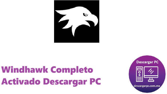 Windhawk Completo Activado