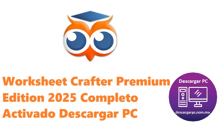 Worksheet Crafter Premium Edition 2025 Completo Activado