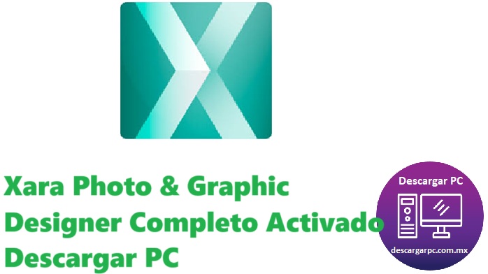Xara Photo & Graphic Designer Completo Activado