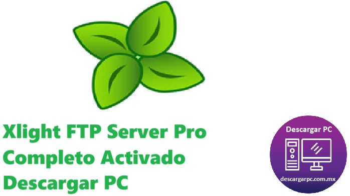 Xlight FTP Server Pro Completo Activado