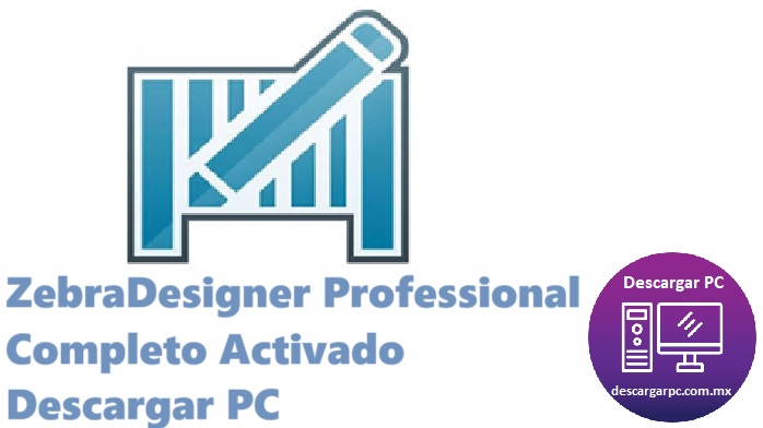 ZebraDesigner Professional Completo Activado