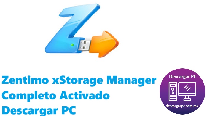 Zentimo xStorage Manager Completo Activado