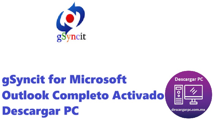 gSyncit for Microsoft Outlook Completo Activado