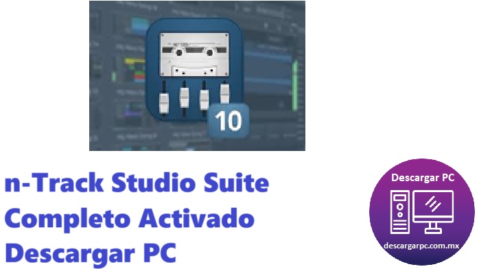 n-Track Studio Suite Completo Activado