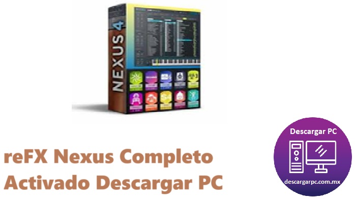 reFX Nexus Completo Activado