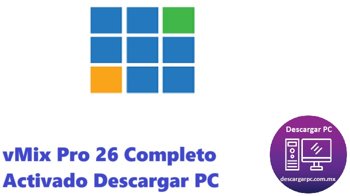 vMix Pro 26 Completo Activado